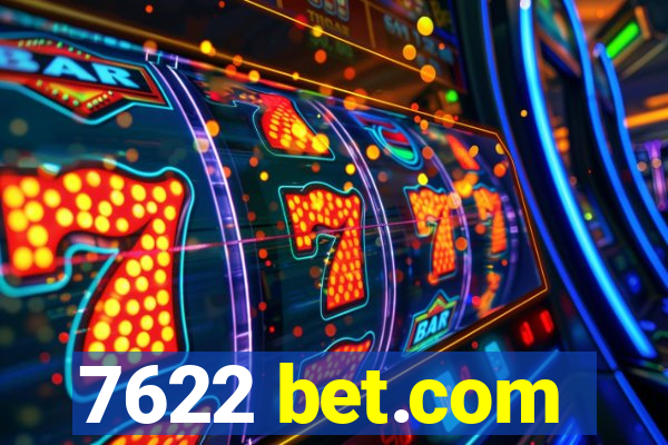 7622 bet.com